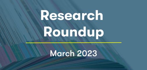 Thumbnail for March 2023 Research Roundup Thumbnail
