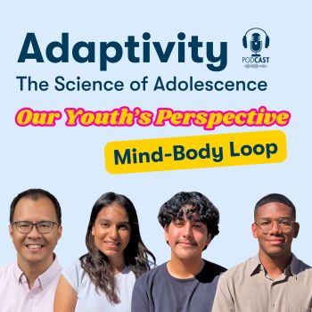 Thumbnail Image for Our Youth’s Perspective 2025: The Mind-Body Loop
